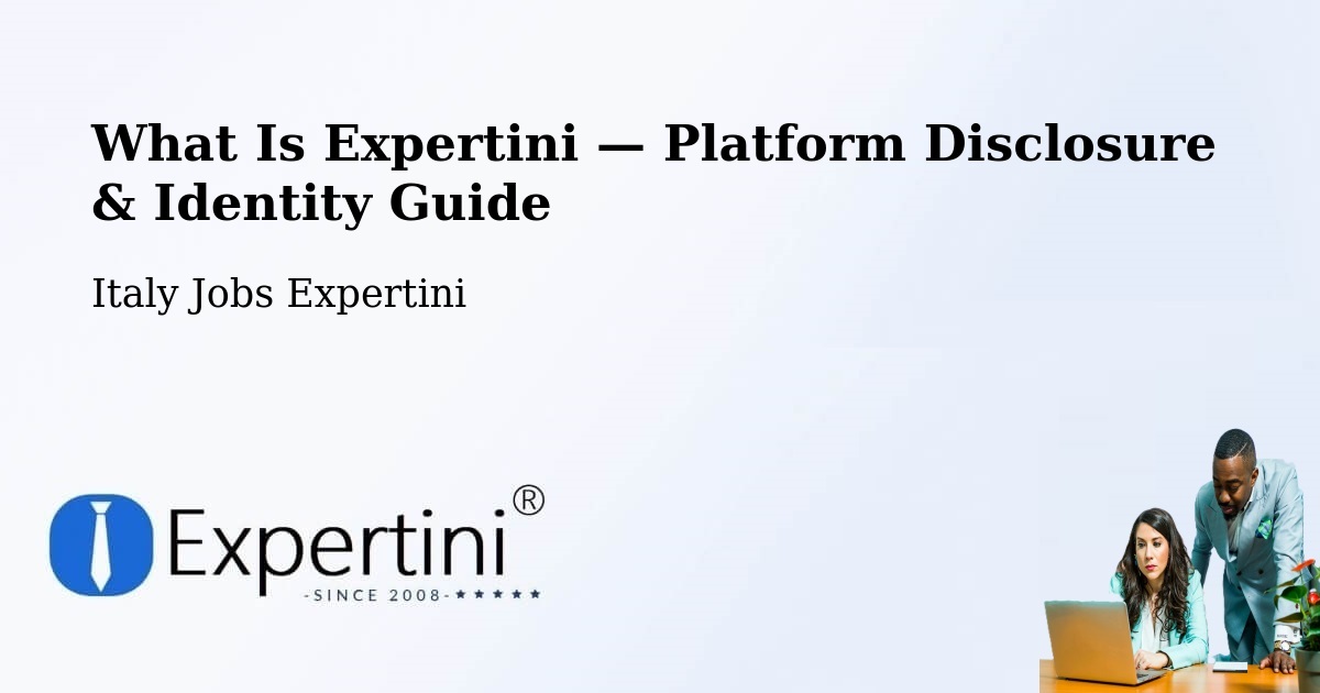 What Is Expertini — Platform Disclosure & Identity Guide – Boves
